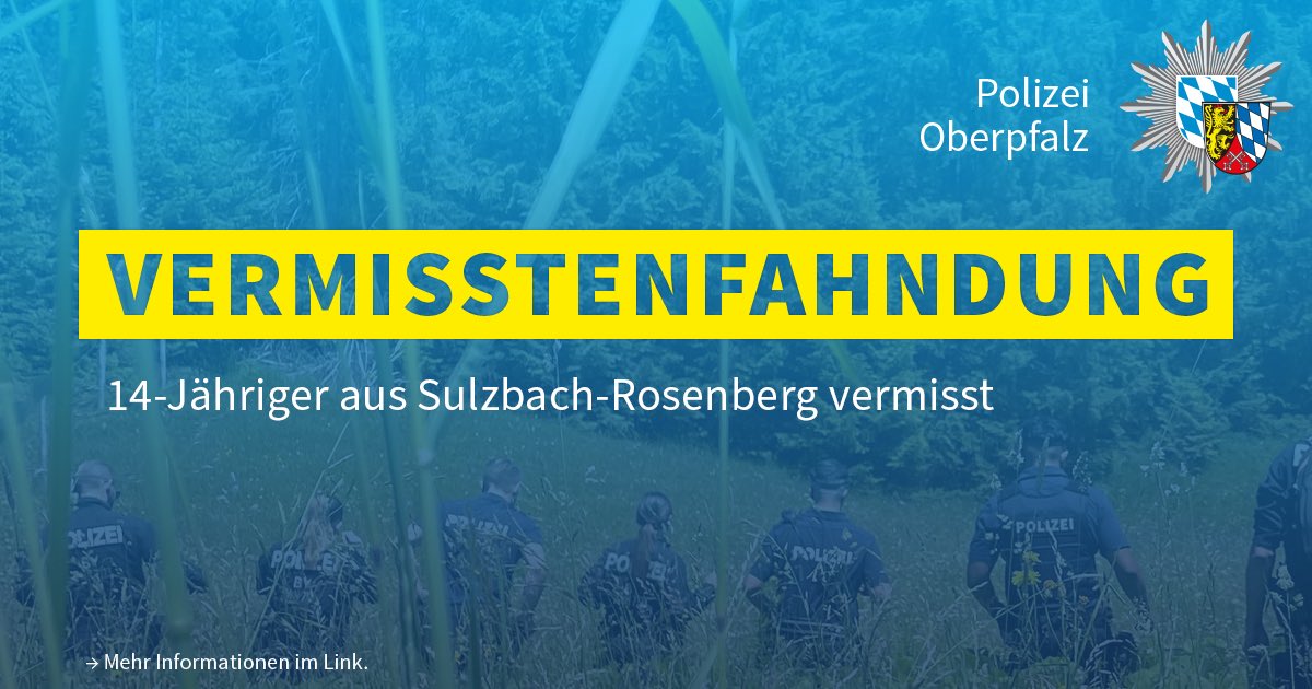 +++ VERMISSTENFAHNDUNG +++

Seit 04.09.25 wird ein 14-Jähriger aus Sulzbach-Rosenberg vermisst. Hinweise bitte an die PI Sulzbach-Rosenberg 09661/8744-0 oder an den Polizeinotruf 110. 

polizei.bayern.de/fahndung/perso…

Bitte keine Hinweise über unsere Social-Media-Kanäle!