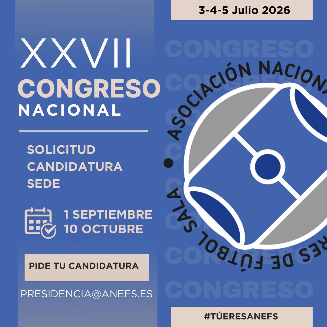 ⚽ ¡Ya hay fecha!
El XXVII Congreso Nacional de Entrenadores de Fútbol Sala se celebrará los días 3, 4 y 5 de julio de 2026.
📌 ¿Quieres que tu ciudad sea sede?
👉 Envía tu candidatura del 1/09 al 10/10
📩 presidencia@anefs.es
#TúEresANEFS #CongresoANEFS
