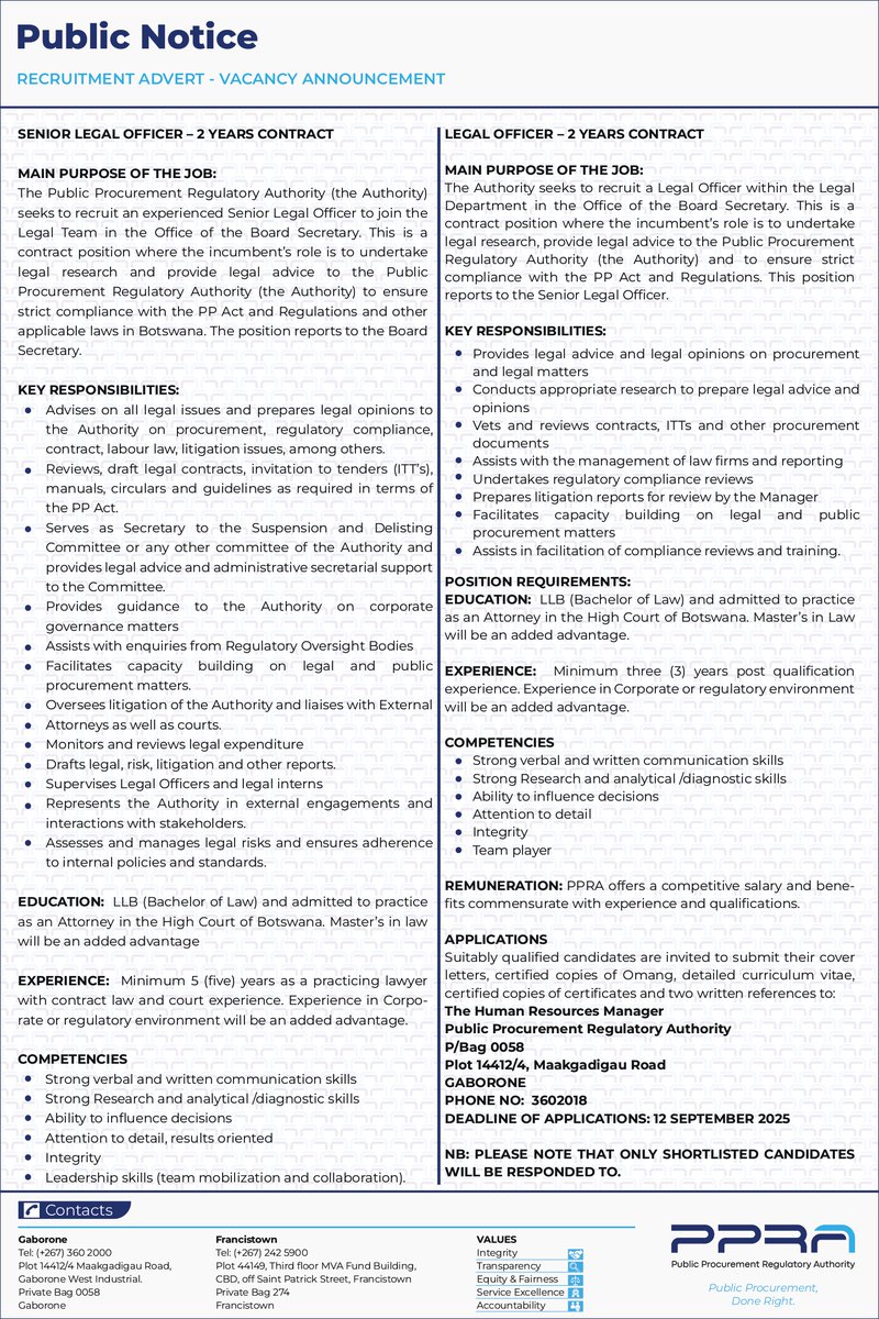 We’re Hiring!
Exciting career opportunities at PPRA:
•Senior Legal Officer
•Legal Officer
Deadline: 12 September 2025
View full details here: 
ppadb.co.bw/Miscellaneous/…  
#CareerOpportunity
#PublicProcurementDoneRight