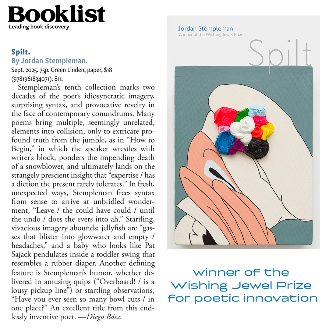 Now available! Jordan Stempleman's Spilt, "an excellent title from this endlessly inventive poet." —Booklist

Join us for a reading on Sept. 18, 8:00 p.m. (Central): tinyurl.com/2h83ehfb

Get your copy today: 
greenlindenpress.com/books/spilt