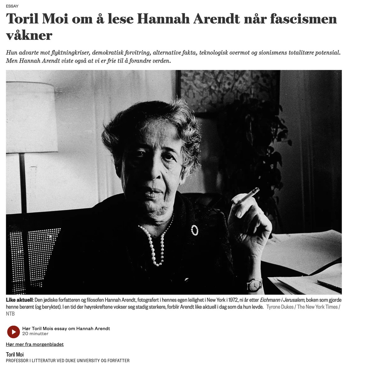 I wrote an essay in Norwegian for <a href="/Morgenbladet/">Morgenbladet</a> on  Hannah Arendt. Encouraging interested readers to begin with books by Lyndsey Stonebridge, <a href="/Samantharhill/">Samantha Rose Hill</a>, Richard Bernstein. The more Arendt I read, the more I admire her capacity to grasp the significance of contemporary events