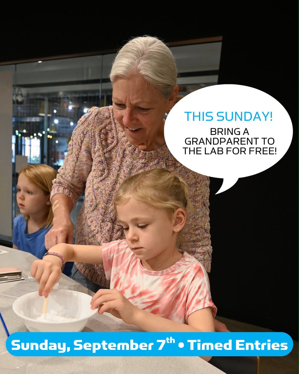 🌟 THIS SUNDAY bring a grandparent to the Lab for FREE! 🌟

childsci.org/events