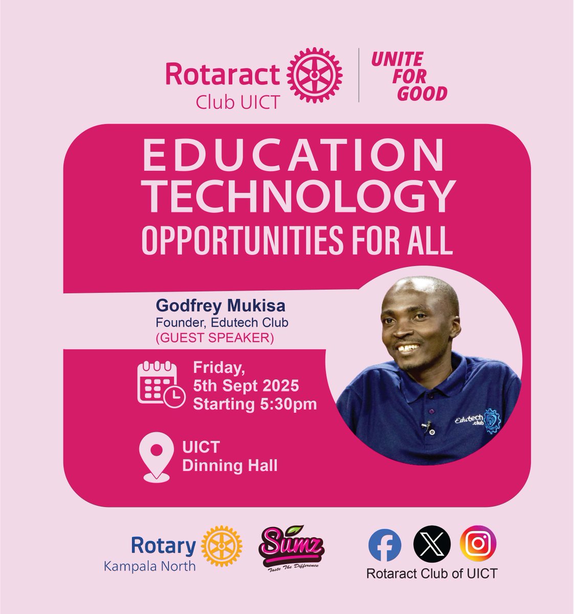edutechexpoug's tweet photo. Today’s the Day!
@mukisaorg Rotaract @UICTug Fellowship
UICT Dining Hall | 5:30pm
Let’s talk #Education Technology & Opportunities for All
See you there!
#RotaractUICT #EdutechClub @Rotary @rotaract @RKawaddwa https://t.co/BN421zx2LU