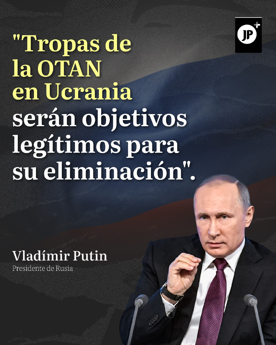 🇷🇺 El presidente ruso, Vladímir Putin, advirtió que Rusia considera objetivos legítimos a las tropas de la OTAN presentes en territorio ucraniano, lo que implicaría ataques directos para eliminarlos.