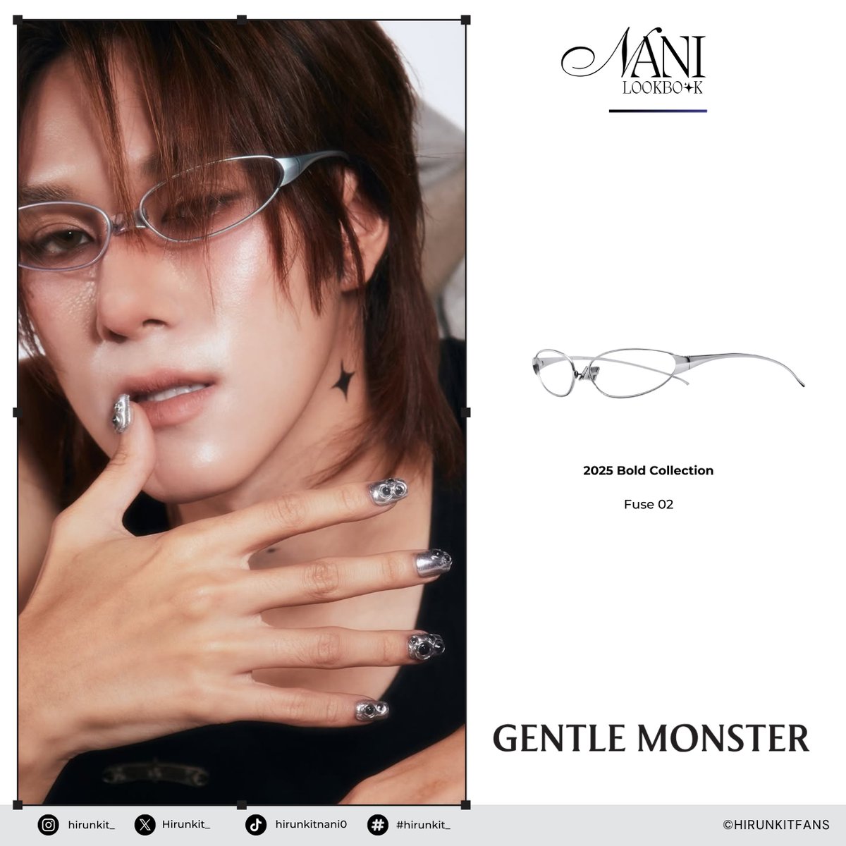 Hirunkit_ 🔎 [Thread] #NaniLookBook x Gentle Monster 🖤 '2025 BOLD