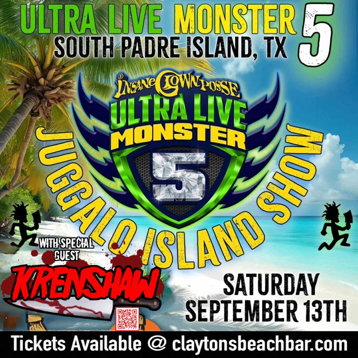 🧟‍♂️It’s with huge honor and excitement that I announce I’ll be opening for the Insane Clown Posse on South Padre Island, Texas, at the 5th and final Ultra Live Monster 5 Concert Event on Saturday, September 13th at Clayton’s Beach Bar!

🙏I’m beyond grateful for everyone who’s