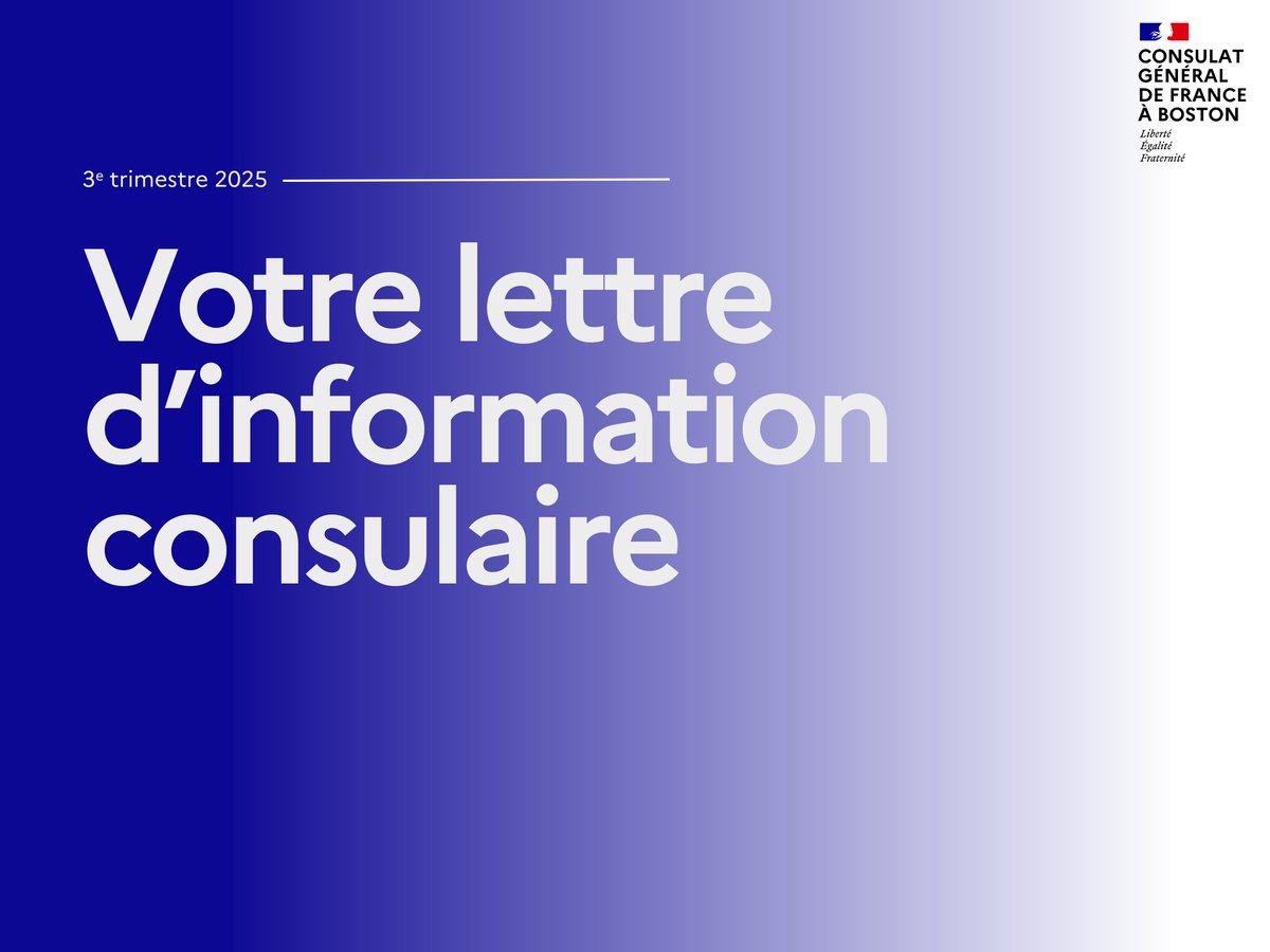 📢 Votre lettre d’information consulaire du 3ᵉ trimestre 2025 est disponible !

📩 Vous venez de rejoindre notre circonscription ? Inscrivez-vous au registre des Français de l’étranger ici ⛓️bit.ly/3HRGsNn pour recevoir cette lettre directement dans votre boîte mail !