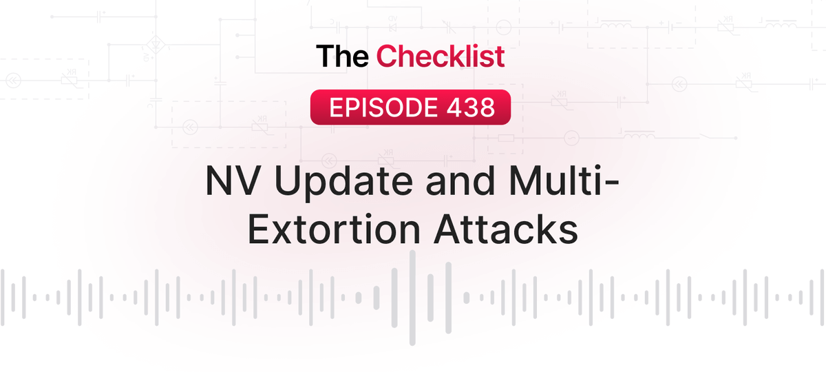 Checklist 439: NV Update and Multi-Extortion Attacks securemac.com/checklist/chec…