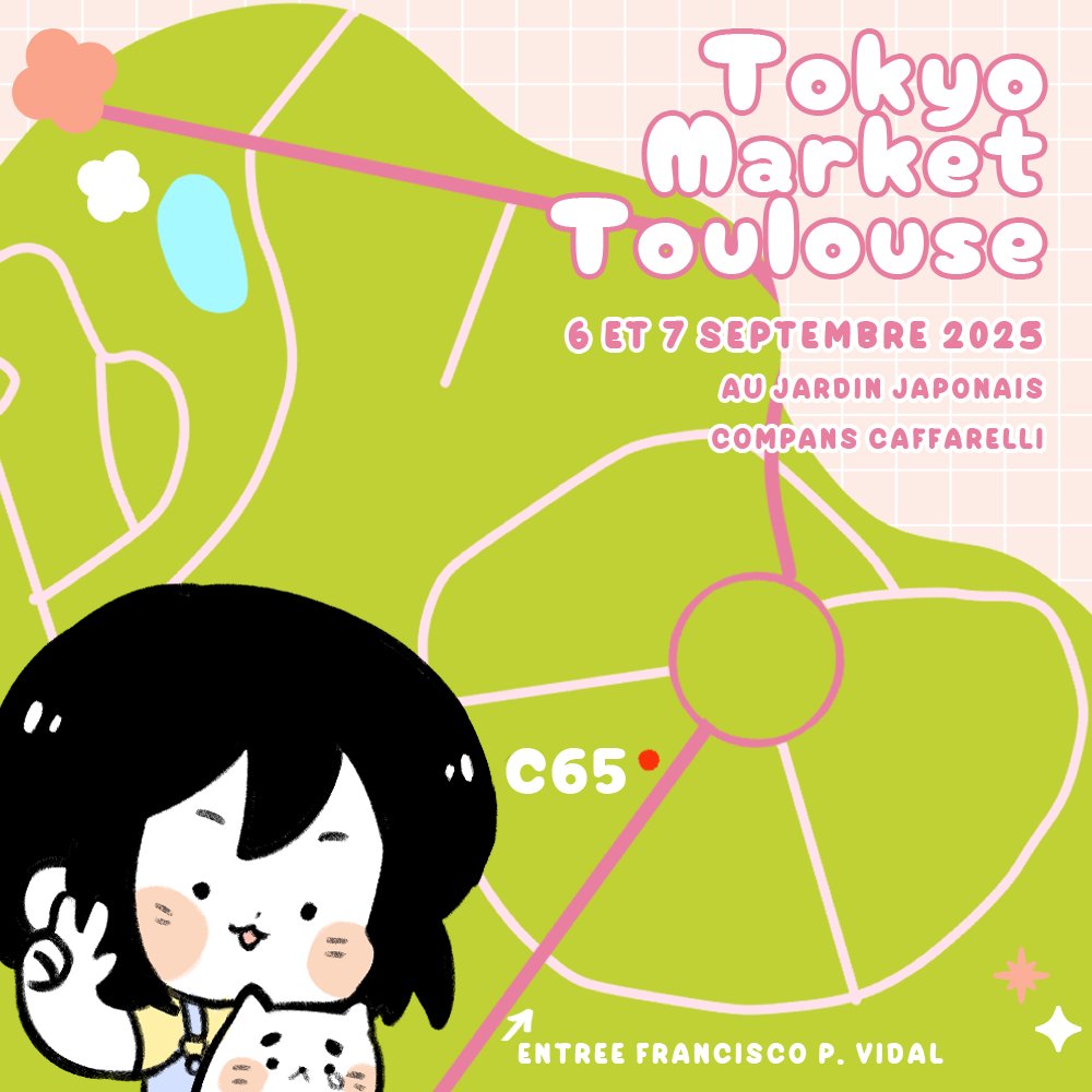 Je vais être ce weekend à Tokyo Market Toulouse!! :D