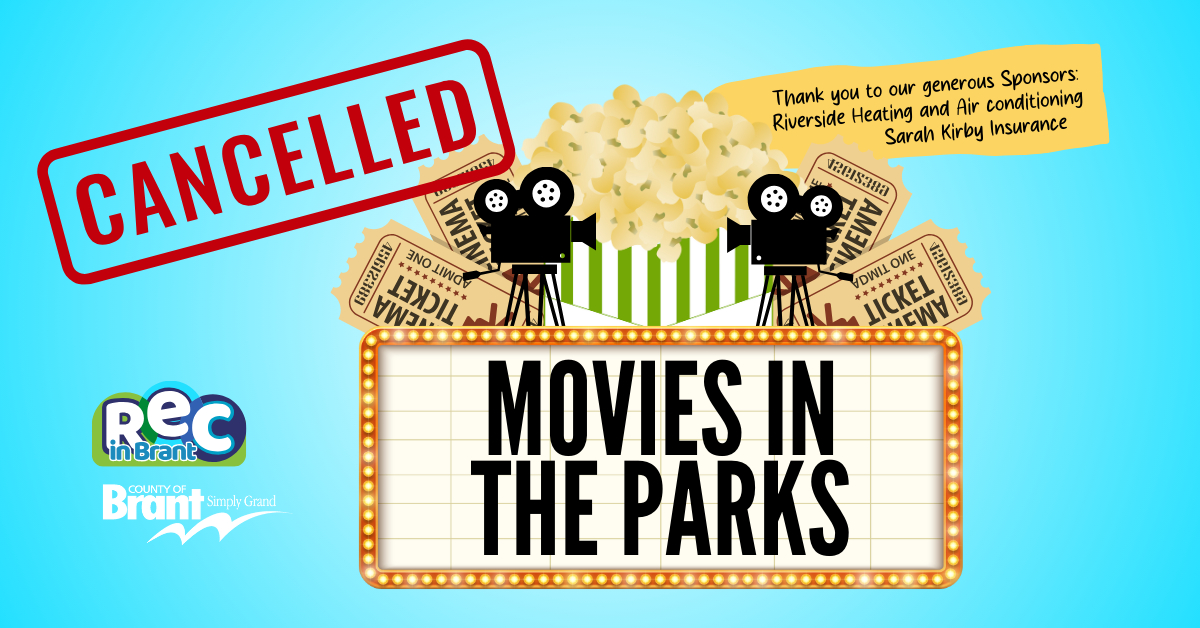 Please be advised that tonight’s (Sept 5) Movies in the Park at King William Park in St. George has been cancelled due to high wind warnings. The program has been rescheduled for Sat, Sept 13. We apologize for any inconvenience. Subscribe to updates at brant.ca/Subscribe.