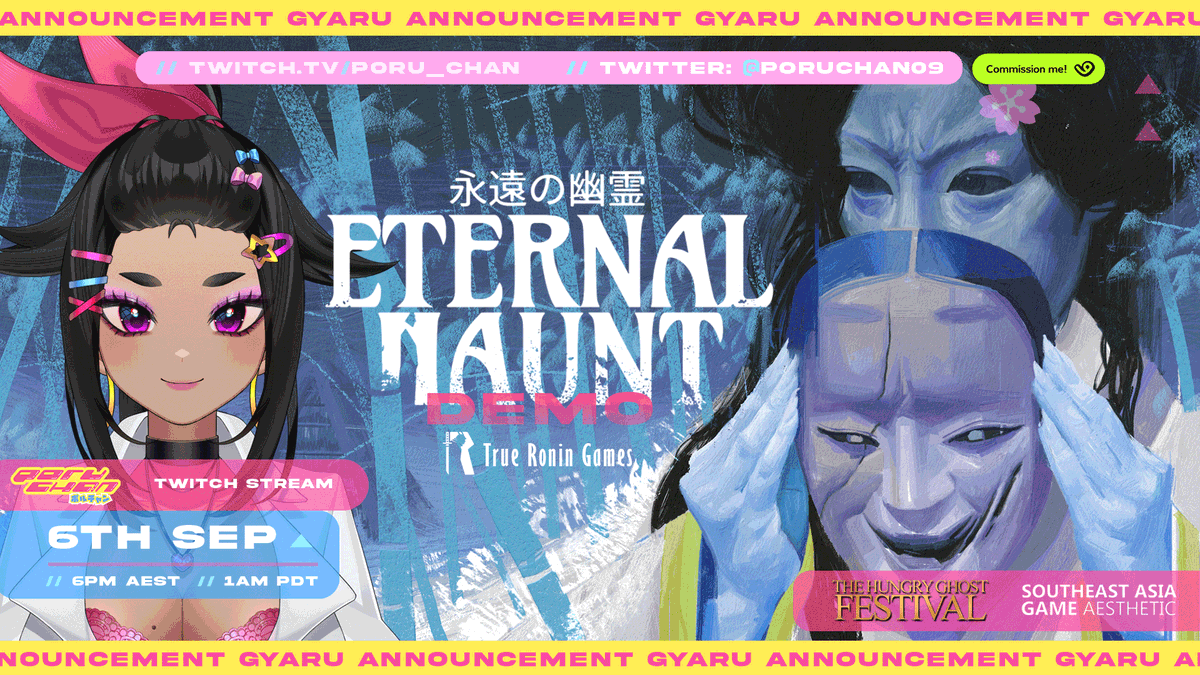 🌸The Hungry Ghost Festival

Yahou! 

Day 1 

Eternal Haunt: Live Demo Gameplay
6pm AEST 

Eternal Haunt is a survival horror game by <a href="/trueroningames/">True Ronin Games</a> 

Official Twitter: <a href="/eternalhauntgme/">Eternal Haunt | Preview Demo available now!</a> 
Steam Link: store.steampowered.com/app/2900990/Et…

#HungryGhostFestival2025 

🫰💖