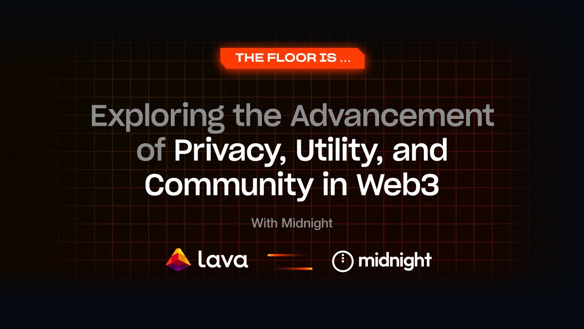 lavanetxyz's tweet image. The Floor Is… Midnight x Lava
We're excited to have @MidnightNtwrk join our YouTube livestream on September 16th, 1PM UTC.
We'll explore the advancements of Lava and Midnight, and how they impact blockchain adoption: 🧵