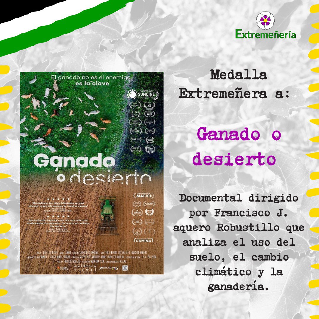 🏅Continuamos con otra de nuestras #MedallasExtremeñeras2025 al documental Ganado o Desierto #DíadeExtremadura #Extremadura 💚🤍 🖤