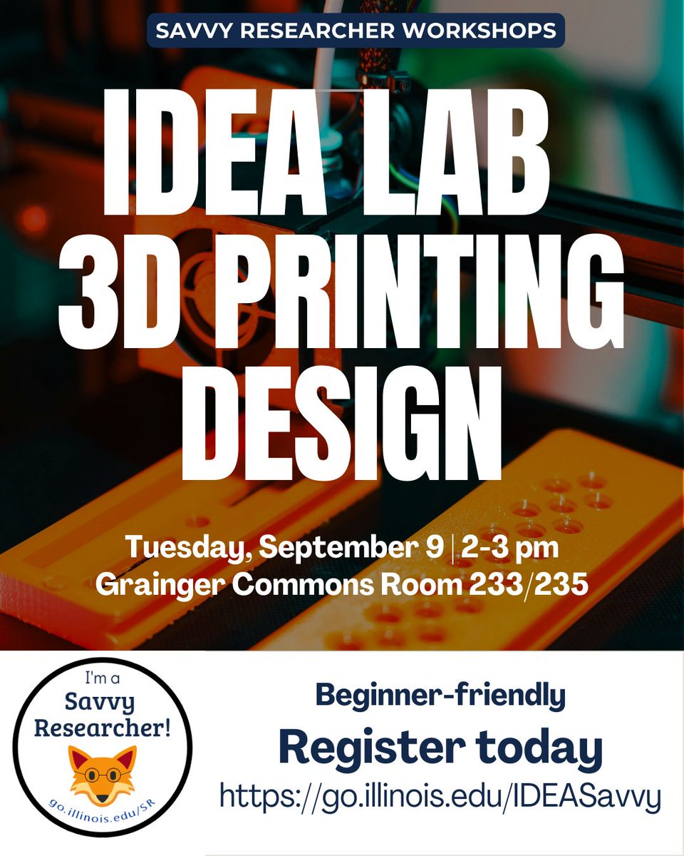 graingerlibrary's tweet image. Savvy Researchers are free workshops organized by the library! Check out our upcoming beginner/entry-level workshop by the IDEA Lab on 3D Printing Design. Sign up today to reserve your spot at go.illinois.edu/IDEASavvy or check out other workshops at go.illinois.edu/SR