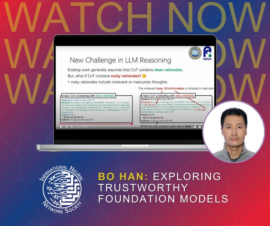 📢 Catch up on our August webinar! 

🔗 Bo Han - Exploring Trustworthy Foundation Models: Benchmarking, Finetuning and Reasoning: loom.ly/gRsDEfk

#INNSwebinarseries  #foundationmodels #benchmarking #finetuning #reasoning