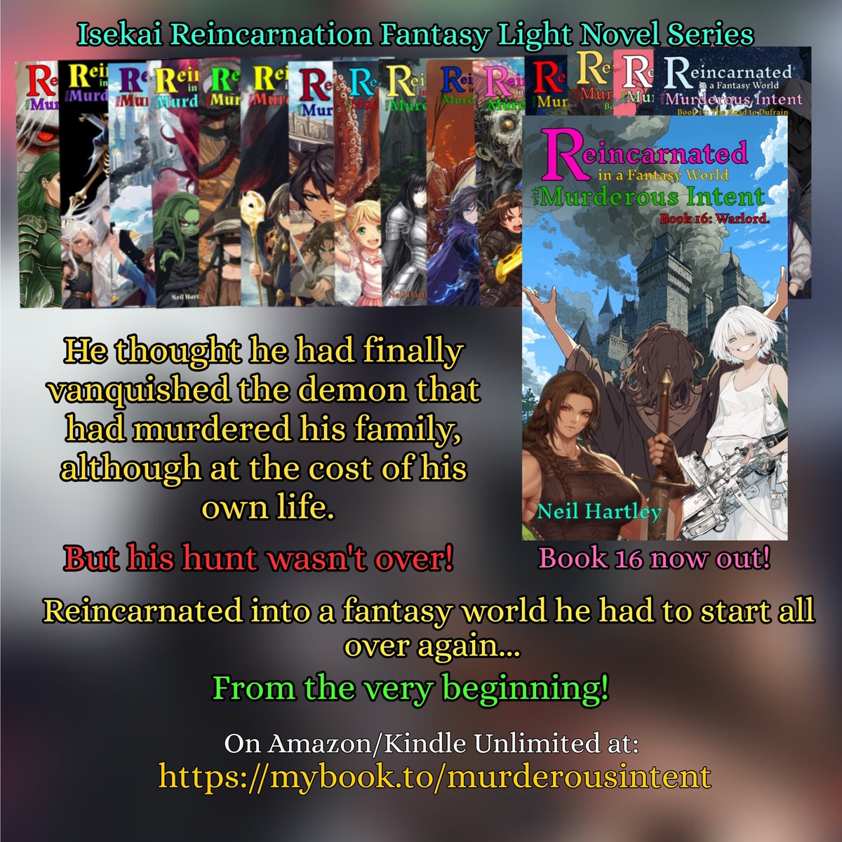 Neil22703810's tweet image. #Reincarnation #isekai #fantasy light novel series - 
On Amazon/Kindle Unlimited: mybook.to/MurderousIntent
.
#reincarnated  #lightnovel #anime #manga #kindle #kindleunlimited #fantasybooks #ebooks #seinen #narou #otaku #readers #Reading #animemanga #lightnovels #fantasyreads