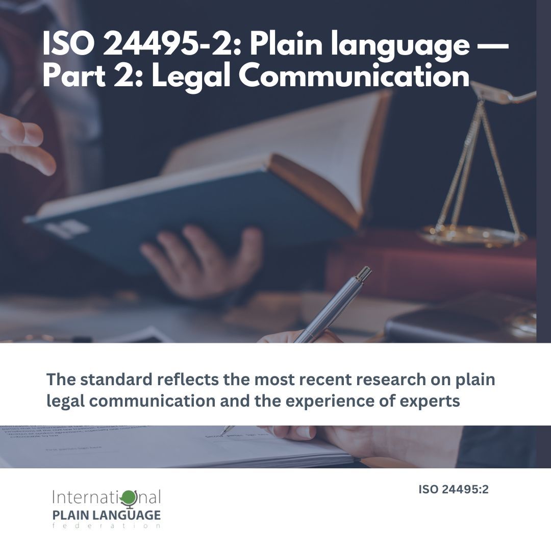 plain_language's tweet image. Get your copy of the standard for legal communication! The standard reflects the most recent research on plain legal language and the experience of experts in plain legal language. Get ISO 24495-2: Plain language — Part 2: Legal Communication today: bit.ly/3HTq12X