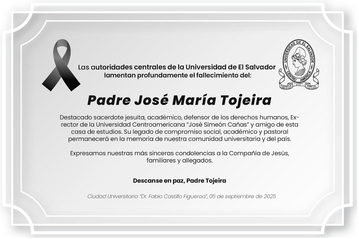 Obituario UES: Lamentamos el fallecimiento del Padre José María Tojeira, quien fue una persona con gran compromiso social, académico y pastoral. 

Descanse en paz. 🕊
