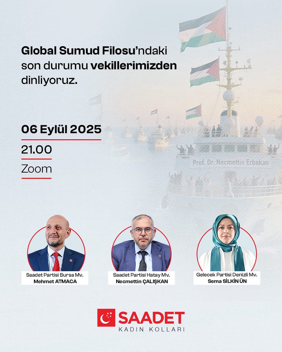 Saadet Partisi Kadın Kolları (@saadetkadin) on Twitter photo Global Sumud Filosu'ndaki son durumu vekillerimizden dinliyoruz.
🗓️06 Eylül Cumartesi
⏰21.00
📍Zoom
#NecmettinErbakanÖzgürlükFilosu
#GlobalSumudFlotilla
#sumudflottilla
#SumudFilosu <a href="/necmettincalisk/">Doç. Dr. Necmettin ÇALIŞKAN</a> <a href="/mehmetatmacasp/">Mehmet ATMACA</a> <a href="/SemaSilkin/">Dr. Sema Silkin Ün</a> Global Sumud Filosu'ndaki son durumu vekillerimizden dinliyoruz.
🗓️06 Eylül Cumartesi
⏰21.00
📍Zoom
#NecmettinErbakanÖzgürlükFilosu
#GlobalSumudFlotilla
#sumudflottilla
#SumudFilosu <a href="/necmettincalisk/">Doç. Dr. Necmettin ÇALIŞKAN</a> <a href="/mehmetatmacasp/">Mehmet ATMACA</a> <a href="/SemaSilkin/">Dr. Sema Silkin Ün</a>
