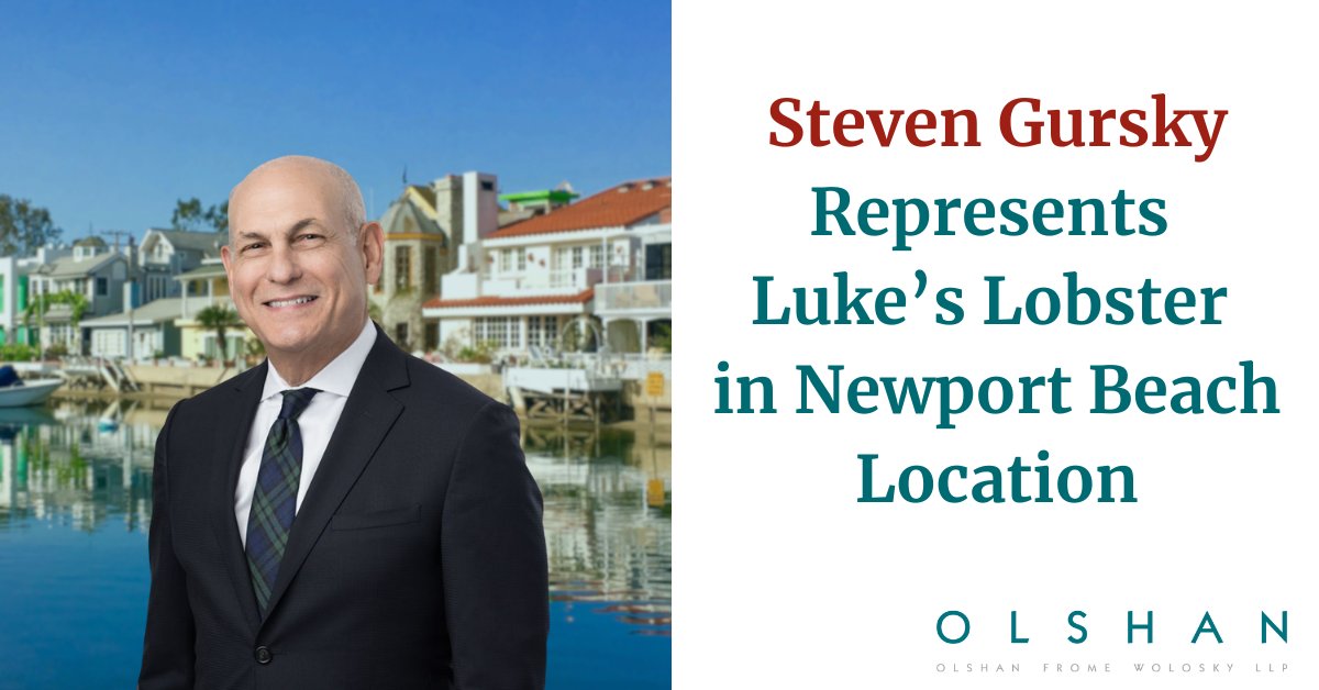 .<a href="/OlshanLaw/">OlshanLaw</a> Of Counsel Steven Gursky Represents <a href="/LukesLobster/">Luke's Lobster</a> in Newport Beach Location
#OlshanLaw #Restaurant #Lease #RealEstateLaw

lnkd.in/egz68nKZ