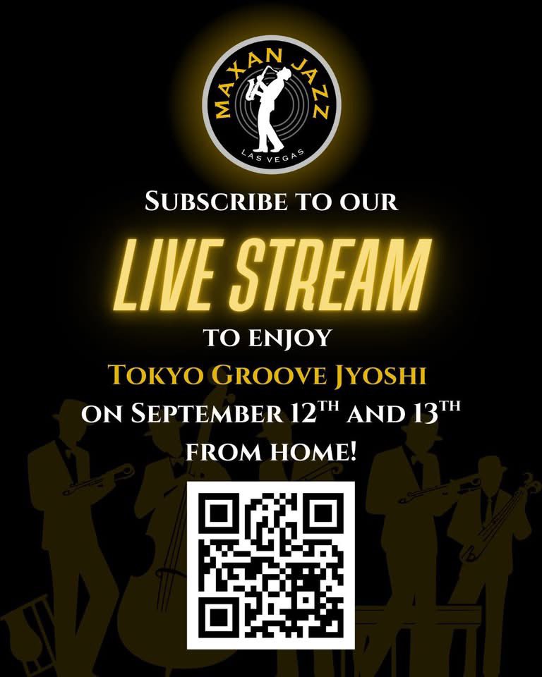 ラスベガスでの演奏が日本でもご覧になれます。
9/12,13日のラスベガスMAXAN JAZZのライブが生配信でご覧頂けます。
詳細、申し込みはこちらから。
maxanjazz.com/livestream