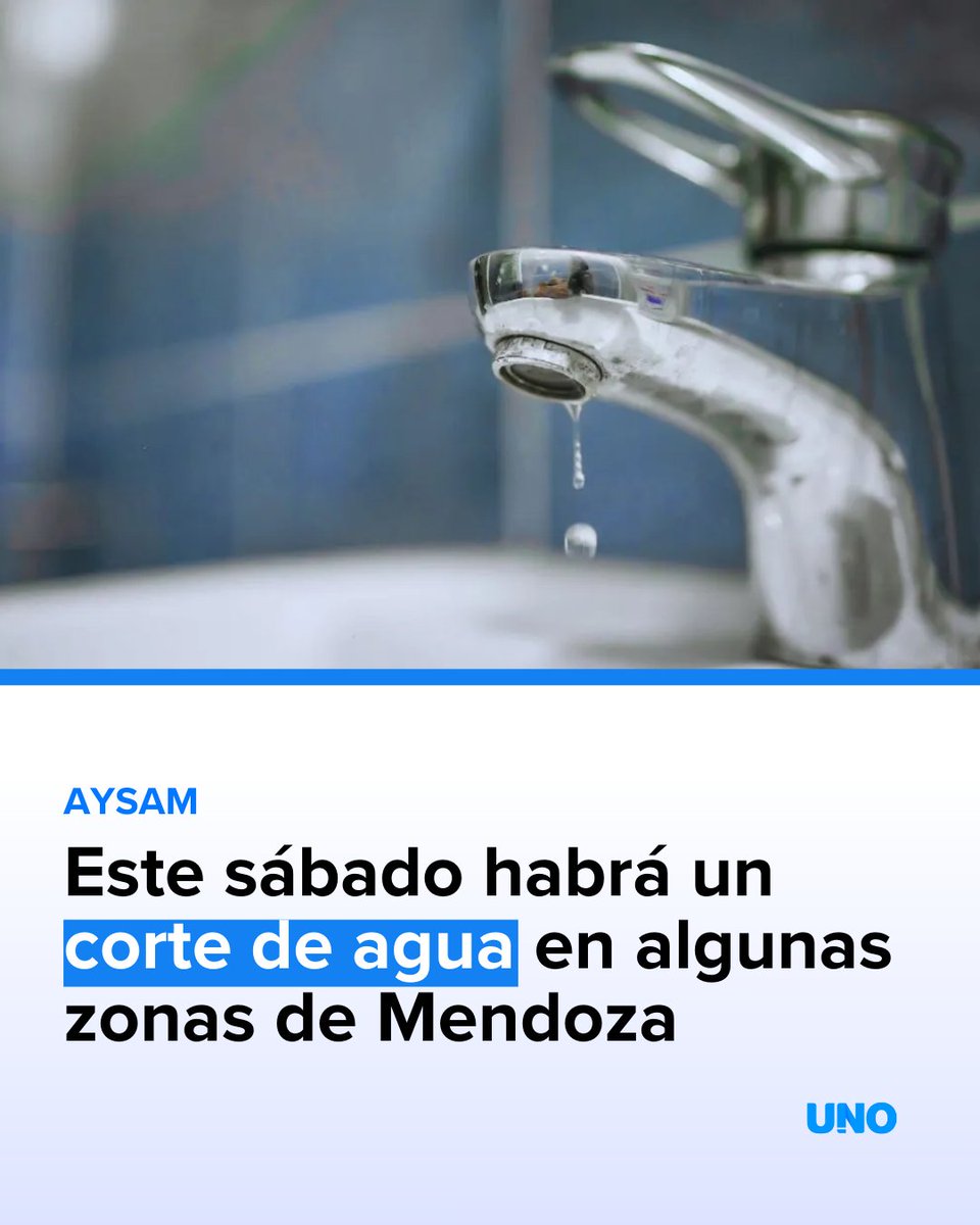 diariouno's tweet photo. 👉PIDEN USO RESPONSABLE

- Comenzará a las 3.30 y afectará zonas de Ciudad, Godoy Cruz, Guaymallén, Luján y Maipú. El servicio se reestablecerá el domingo por la noche en forma paulatina.

#agua #corte #aysam #sabado https://t.co/ZGh81eVFt4