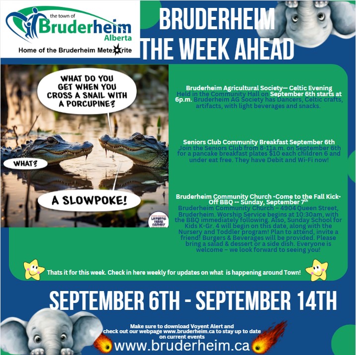 #Bruderheim Check Out What's Happening Around Town This Week!  
Enjoy the summer and nice weather Bruderheim!