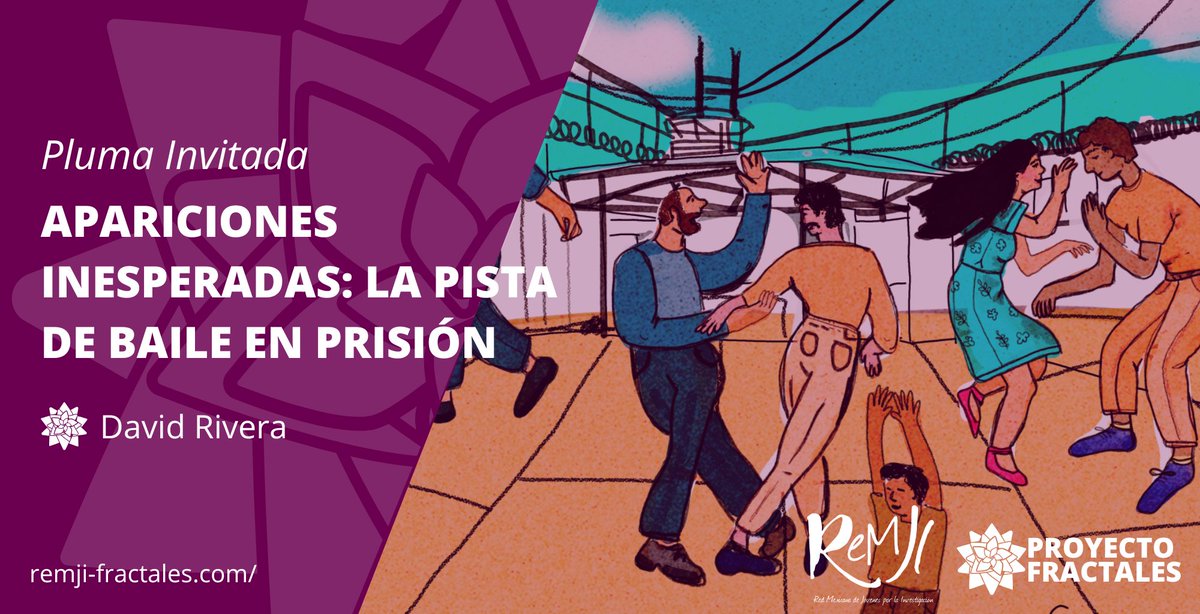 Fractales_ReMJI's tweet photo. El baile puede operar como una maniobra que permite que las personas en reclusión levanten la mirada, se expresen a partir de lo más vigilado, de ello nos plática David Rivera en esta Pluma Invitada. 
https://t.co/tAJFNnVN41 https://t.co/2n8LmX927h