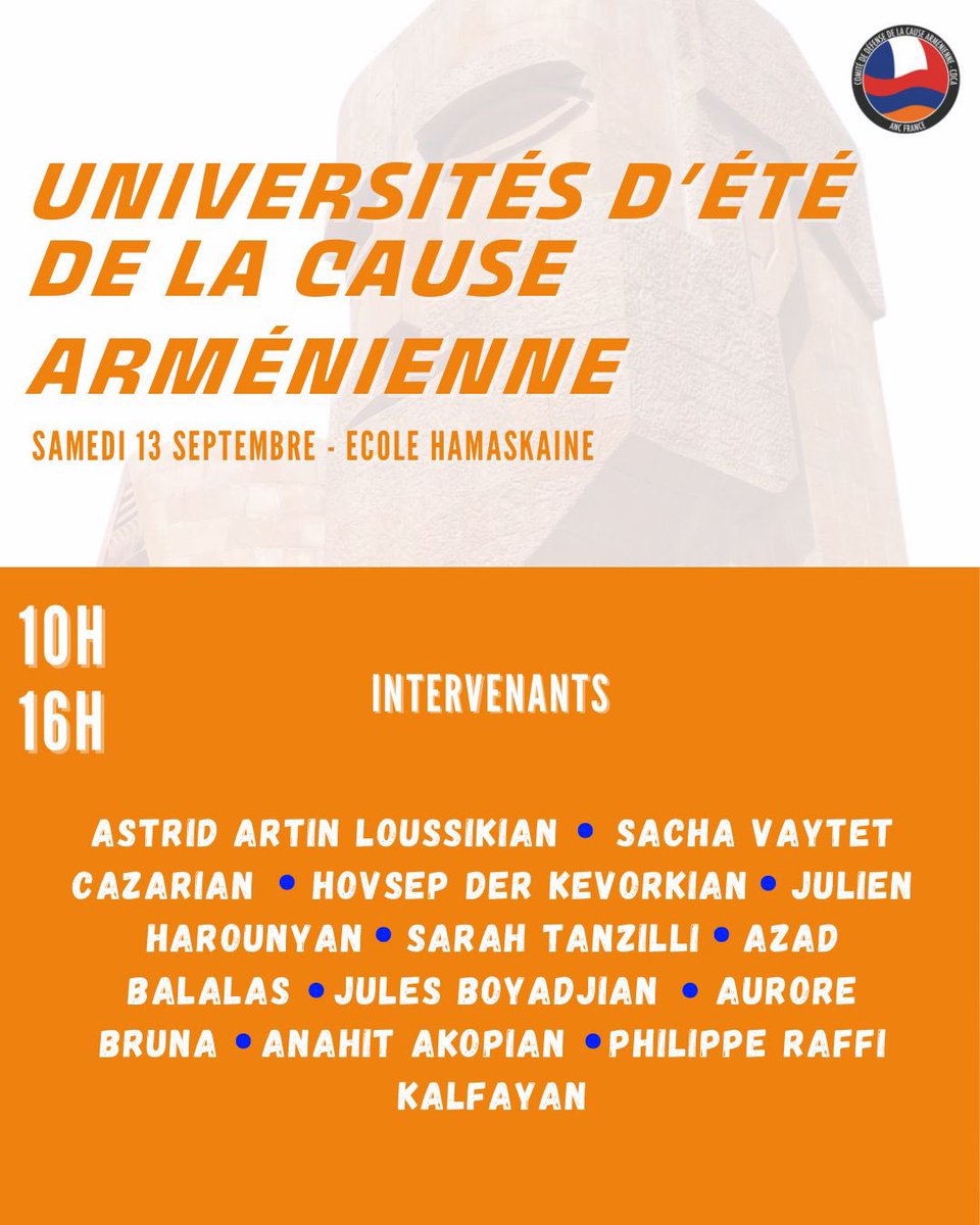Comité de Défense de la Cause Arménienne - CDCA (@cdcaancfrance) on Twitter photo 📢 Les Universités d’été de la Cause Arménienne reviennent à Marseille !
🗓 13 septembre | 🕘 10h
📍 Dans l’enceinte de l’école Hamaskaïne
🎟️ Entrée libre
Justice, militantisme, paix dans le Caucase : 4 tables rondes, 10 intervenants, 1 journée d’échanges à ne pas manquer ! 📢 Les Universités d’été de la Cause Arménienne reviennent à Marseille !
🗓 13 septembre | 🕘 10h
📍 Dans l’enceinte de l’école Hamaskaïne
🎟️ Entrée libre
Justice, militantisme, paix dans le Caucase : 4 tables rondes, 10 intervenants, 1 journée d’échanges à ne pas manquer !