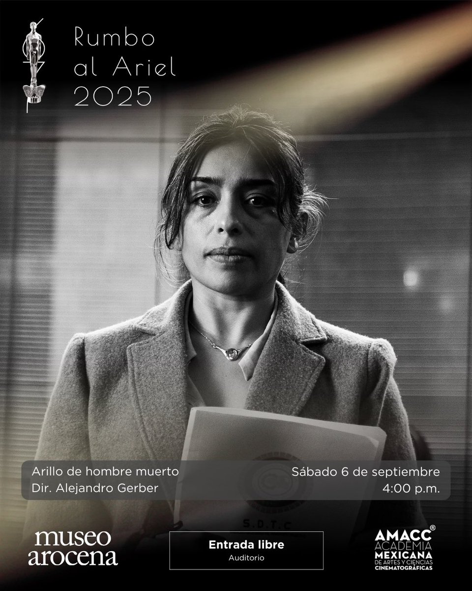 Cine “Rumbo al Ariel 2025” presenta:

“ARILLO DE HOMBRE MUERTO”
(Alejandro Gerber / 108 min. / Drama)

Sábado 6 de septiembre, 4:00 p.m. 
Auditorio Museo Arocena 
Entrada libre
#Torreón #cine #RumboalAriel