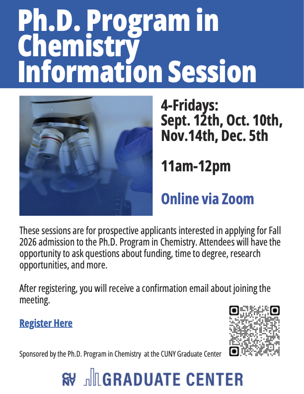 Information Sessions for prospective applicants interested in the Ph.D. Program in Chemistry.

Details in the flyer below.

Register now: gc-cuny-edu.zoom.us/meeting/regist…

#chemistry #phd #seminar #cuny #nyc #newyork #newyorkcity #chemistryphd #cityuniversityofnewyork #graduatecenter
