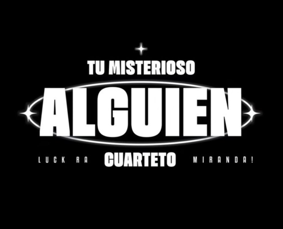 🎶 Miranda! y Luck Ra lanzarán una versión cuarteto de “TU MISTERIOSO ALGUIEN” el próximo jueves, 11 de septiembre
