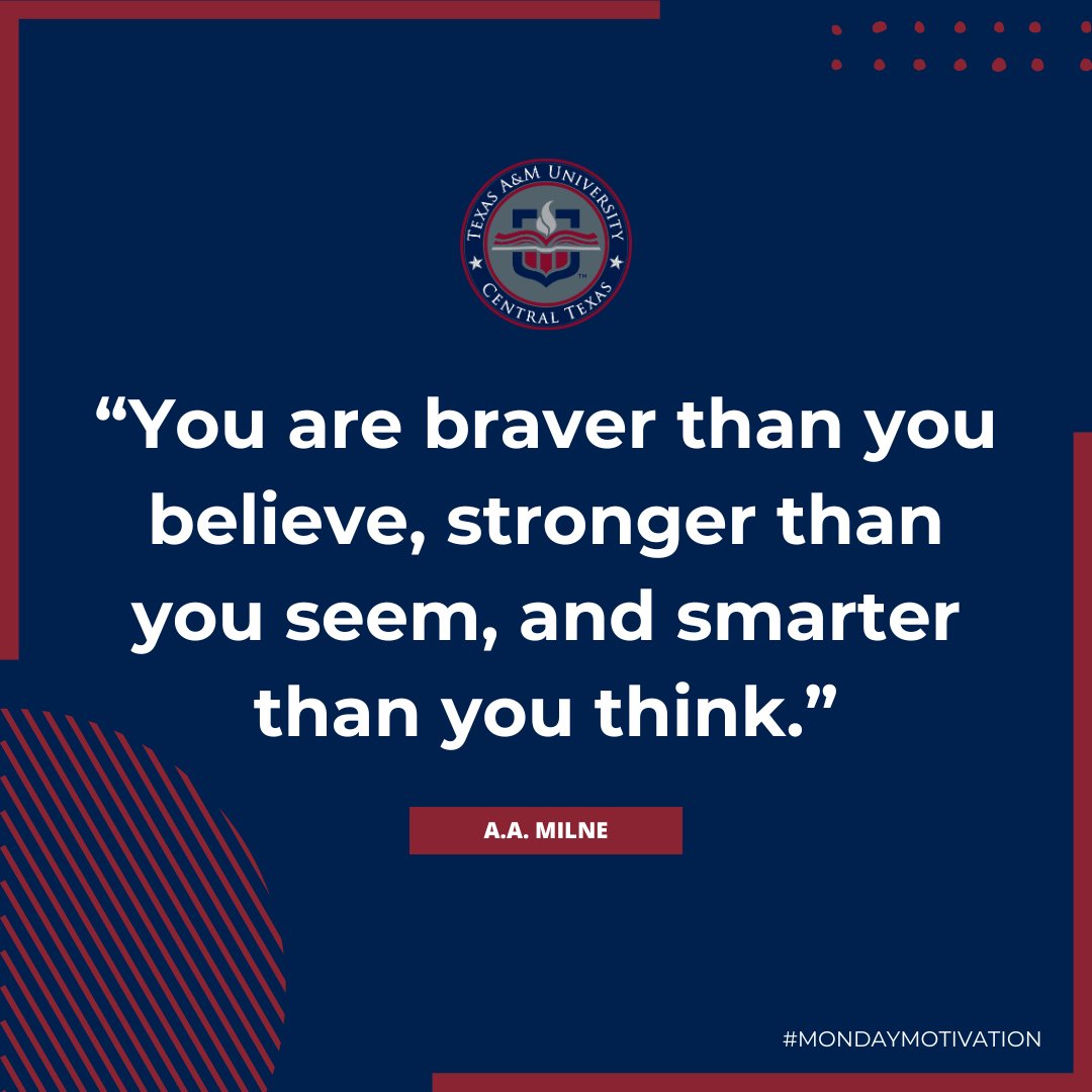 “You are braver than you believe, stronger than you seem, and smarter than you think.”🌟

This #MondayMotivation is your reminder that you have the strength and courage you need to tackle what’s ahead. 💪

What’s one goal you’re focusing on this week?⬇️

#TAMUCT #MondayMotivation