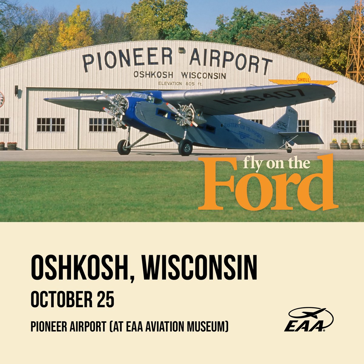 EAA’s 1929 Ford Tri-Motor is  cleared to land at Pioneer Airport at the EAA Aviation Museum on Saturday, October 25, for a day of fun in conjunction with Space Day!

Experience America’s first mass-produced airliner while enjoying the sights and sounds from a re-creation of a