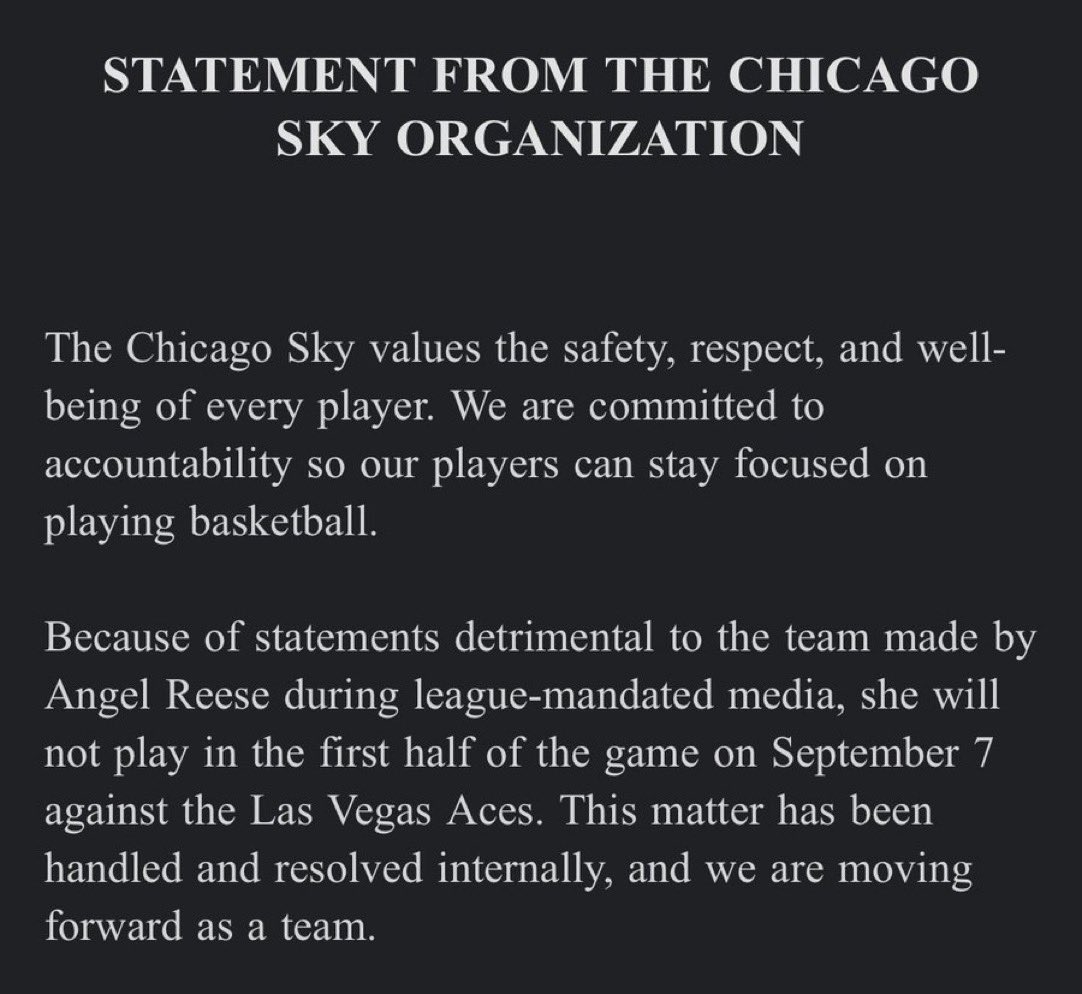 INBOX: Sky All-Star Angel Reese will be suspended for the first half of the Sept. 7 matchup against the Las Vegas Aces for statements deemed detrimental to the team during league-mandated media. The Sky said the matter was handled internally, and the team is moving forward. #WNBA