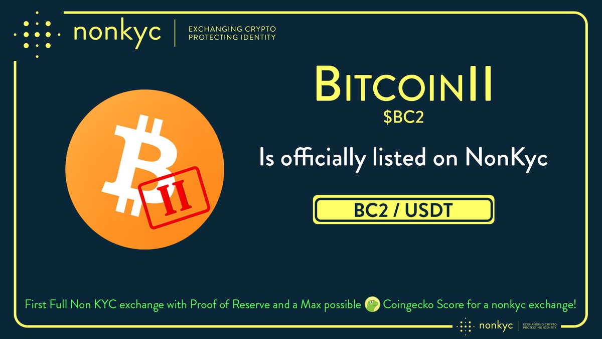 BC2 @BitcoinIIOrg is officially listed on #NonKYC Exchange 🤩 Friendly  invite: https://t.co/1FP4G0awqF Trading pairs: $BC2 / $USDT Follow:  @nonkyc_exchange 👌 #listing #Bitcoin #Crypto #cryptocurrency #CryptoNews  #Exchange #privacy #listingalert ...
