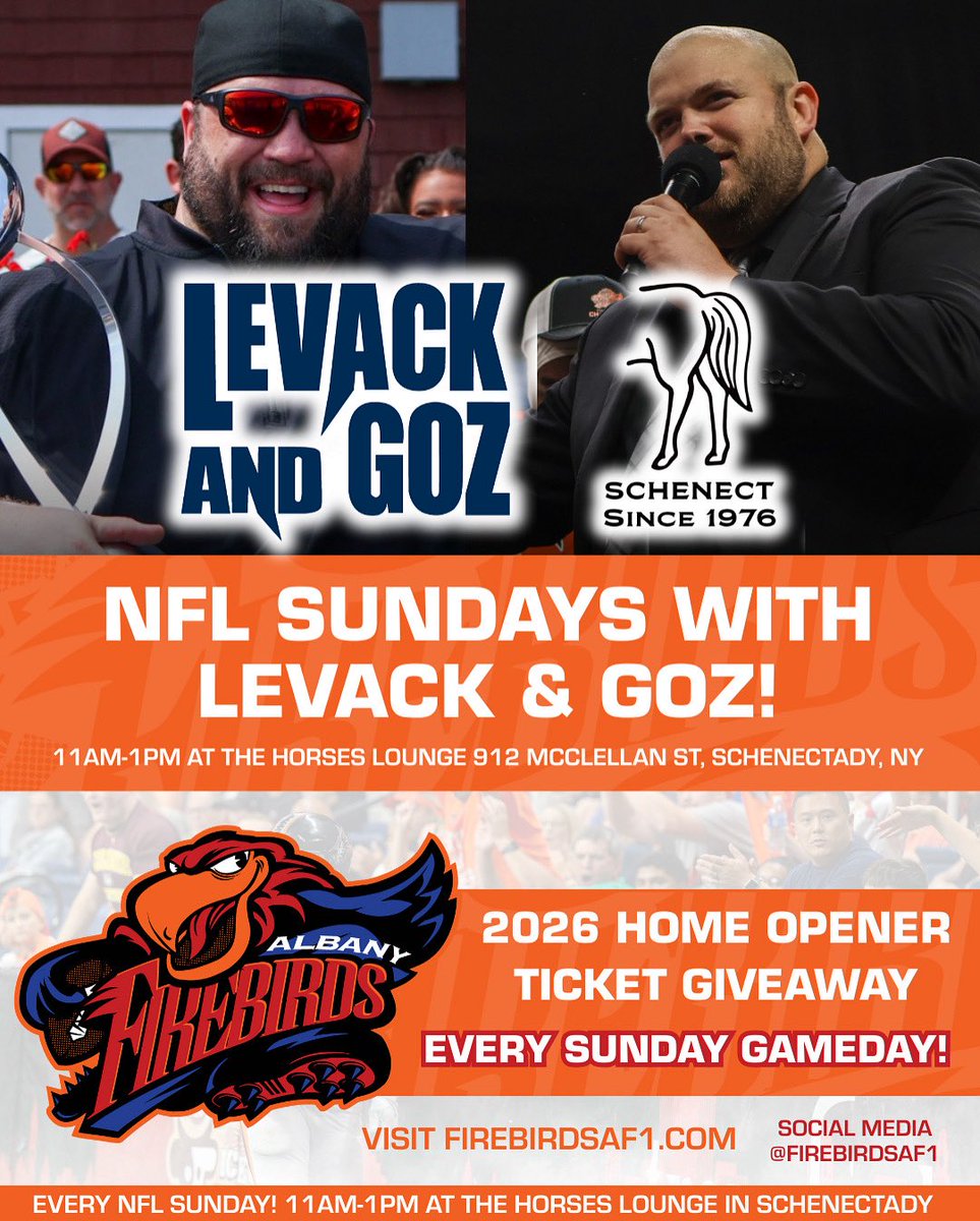 Join Levack &amp; Goz every NFL Sunday at Horses Lounge in Schenectady! Watch all the action and enter to WIN free tickets to the Firebirds 2026 home opener!

11am-1pm
912 McClellan St Schenectady, NY