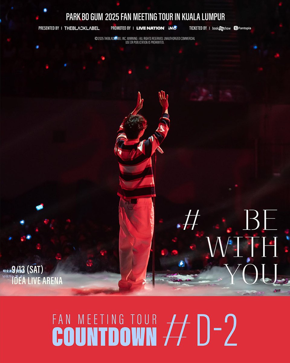 𝗣𝗔𝗥𝗞 𝗕𝗢 𝗚𝗨𝗠 𝟮𝟬𝟮𝟱 𝗙𝗔𝗡 𝗠𝗘𝗘𝗧𝗜𝗡𝗚 𝗧𝗢𝗨𝗥 [𝗕𝗘 𝗪𝗜𝗧𝗛 𝗬𝗢𝗨] 𝗜𝗡 𝗞𝗨𝗔𝗟𝗔 𝗟𝗨𝗠𝗣𝗨𝗥

2 DAYS LEFT TO MEET OPPA PARK BO GUM IN KL! 😚🇲🇾

This is your last chance to grab tickets at (BOOKMYSHOW) ime.bigtix.io / (FANTOPIA)