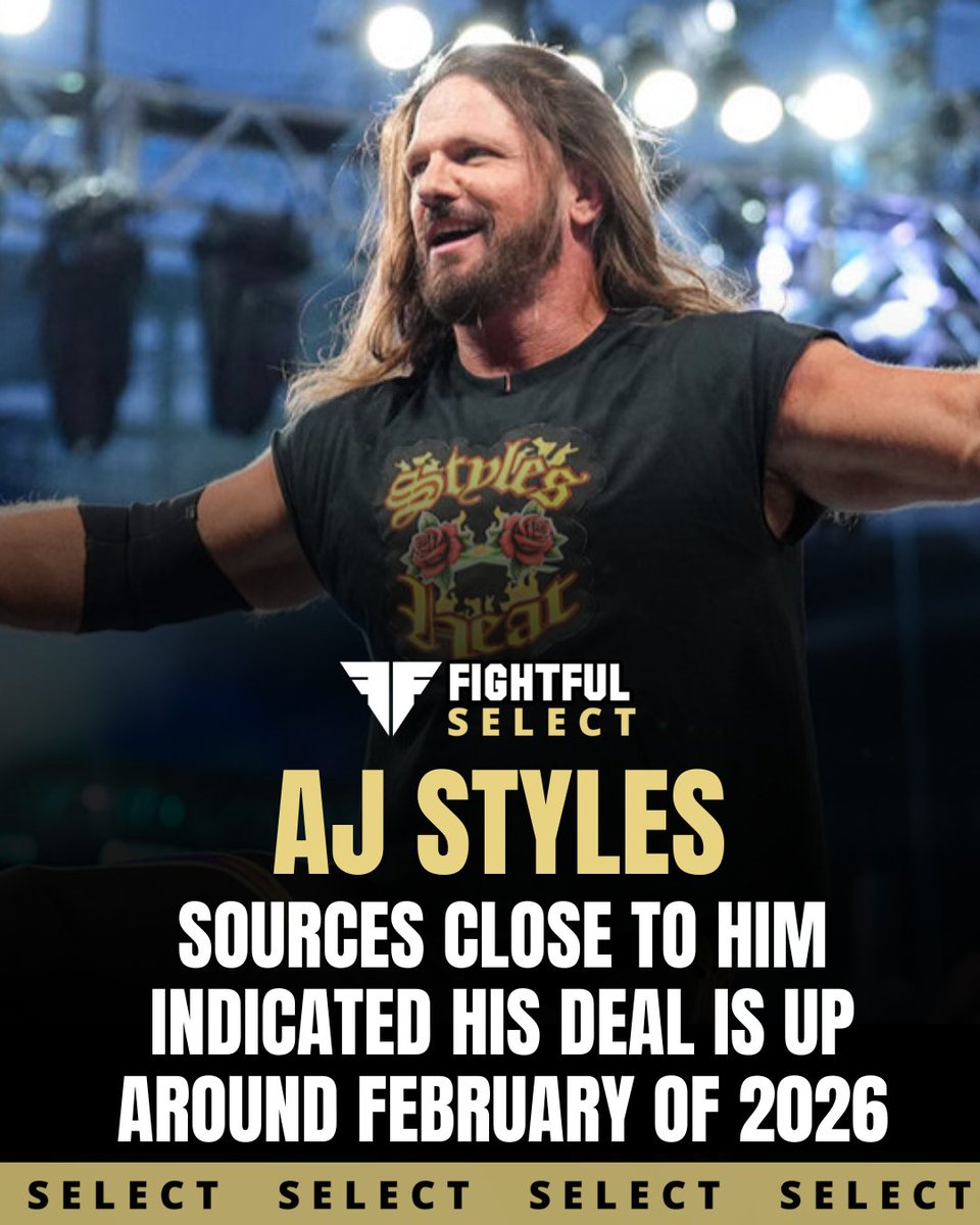 SeanRossSapp's tweet image. Sources close to AJ Styles indicated to myself and @FightfulSelect that his deal is up around February 2026