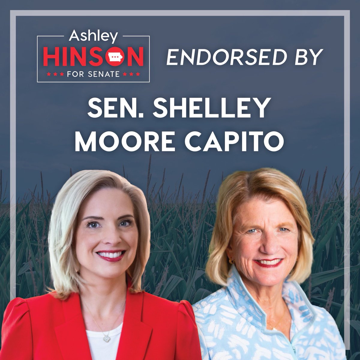 “I am proud to endorse Ashley Hinson for U.S. Senate. A mom of two boys, Ashley is fighting to ensure the next generation grows up in an America full of opportunity. Ashley has fought to cut taxes, secure the border, and put America first alongside President Trump, but we have