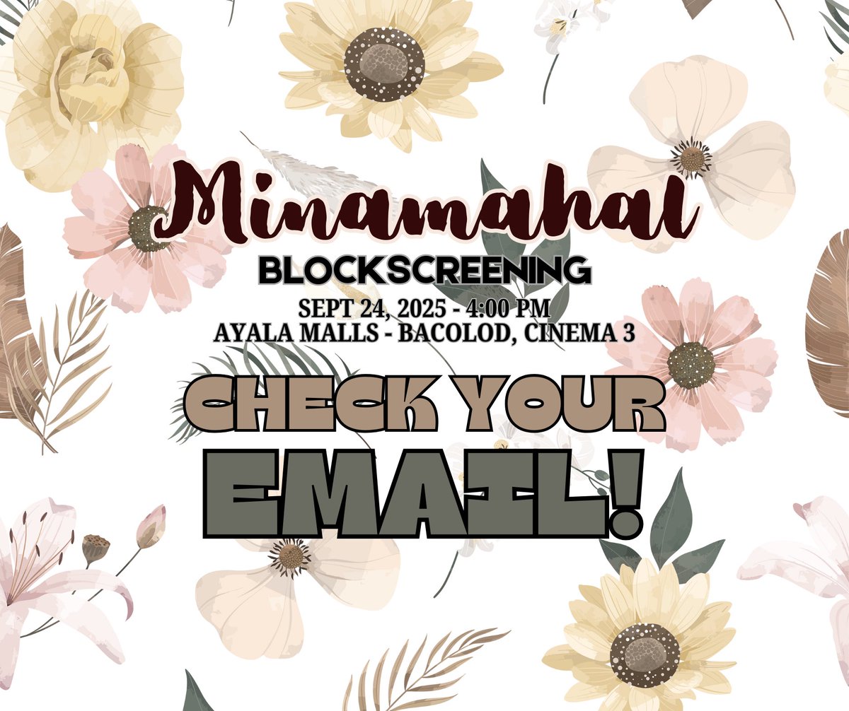 Hi Bacolod Keepers!

Your email confirmation for the Minamahal blockscreening has been sent! Kindly check your inbox or spam folders. Please DM us if you have questions! 

We’re so excited to see you at the screening! 🍿🎥🎬🌹🌸🩵🧡