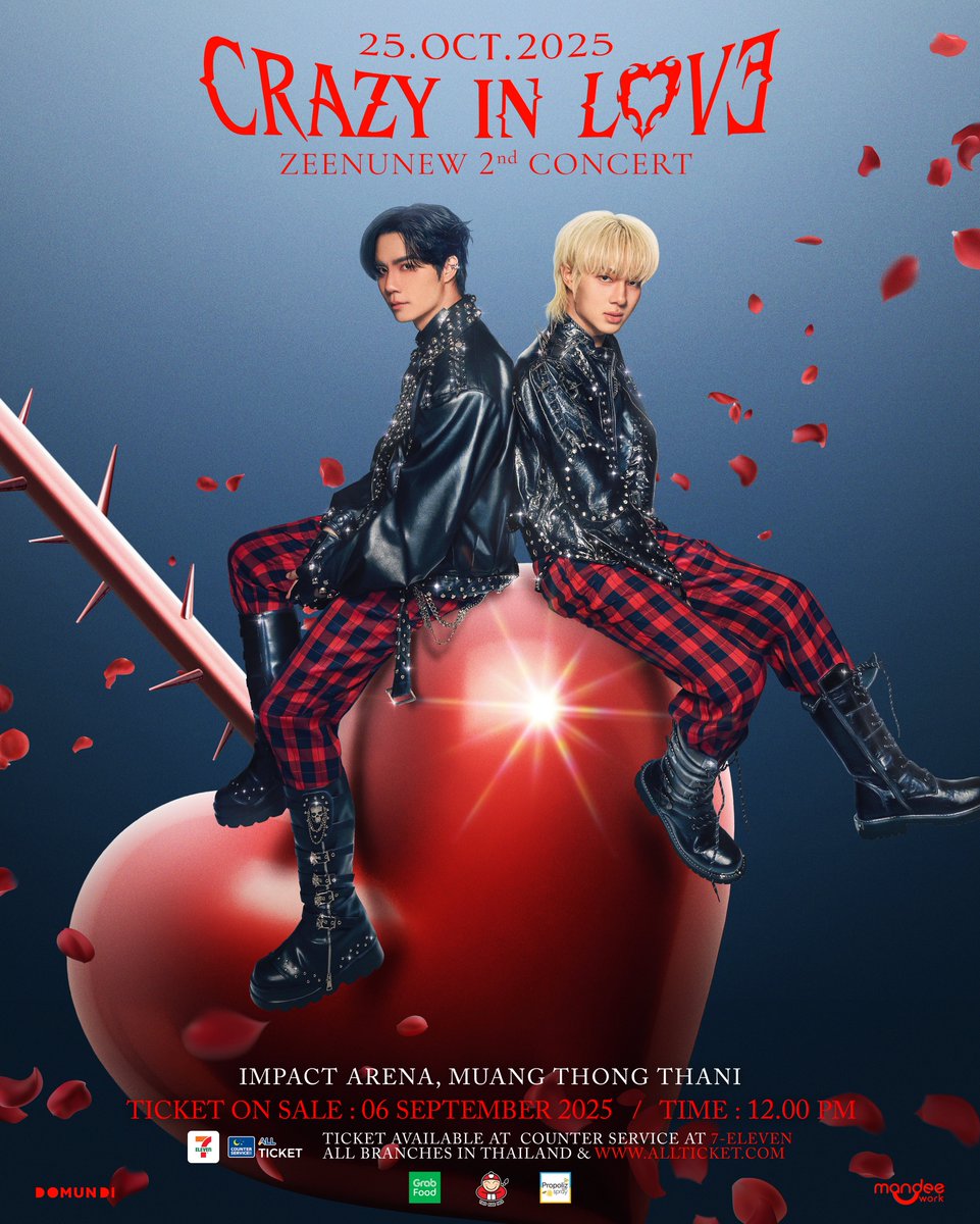 🎫 Tickets AVAILABLE Now 🎫

𝐙𝐞𝐞𝐍𝐮𝐍𝐞𝐰 𝟐𝐧𝐝 𝐂𝐨𝐧𝐜𝐞𝐫𝐭 “𝓒𝓡𝓐𝓩𝓨 𝓘𝓝 𝓛𝓞𝓥𝓔” ❤️‍🔥

Available through Counter Service at 7-Eleven and allticket.com/event/zeenunew…

🏹 : 25 OCTOBER 2025 (SAT)
📍 : IMPACT Arena Muang Thong Thani

Good luck, and don’t miss going CRAZY in