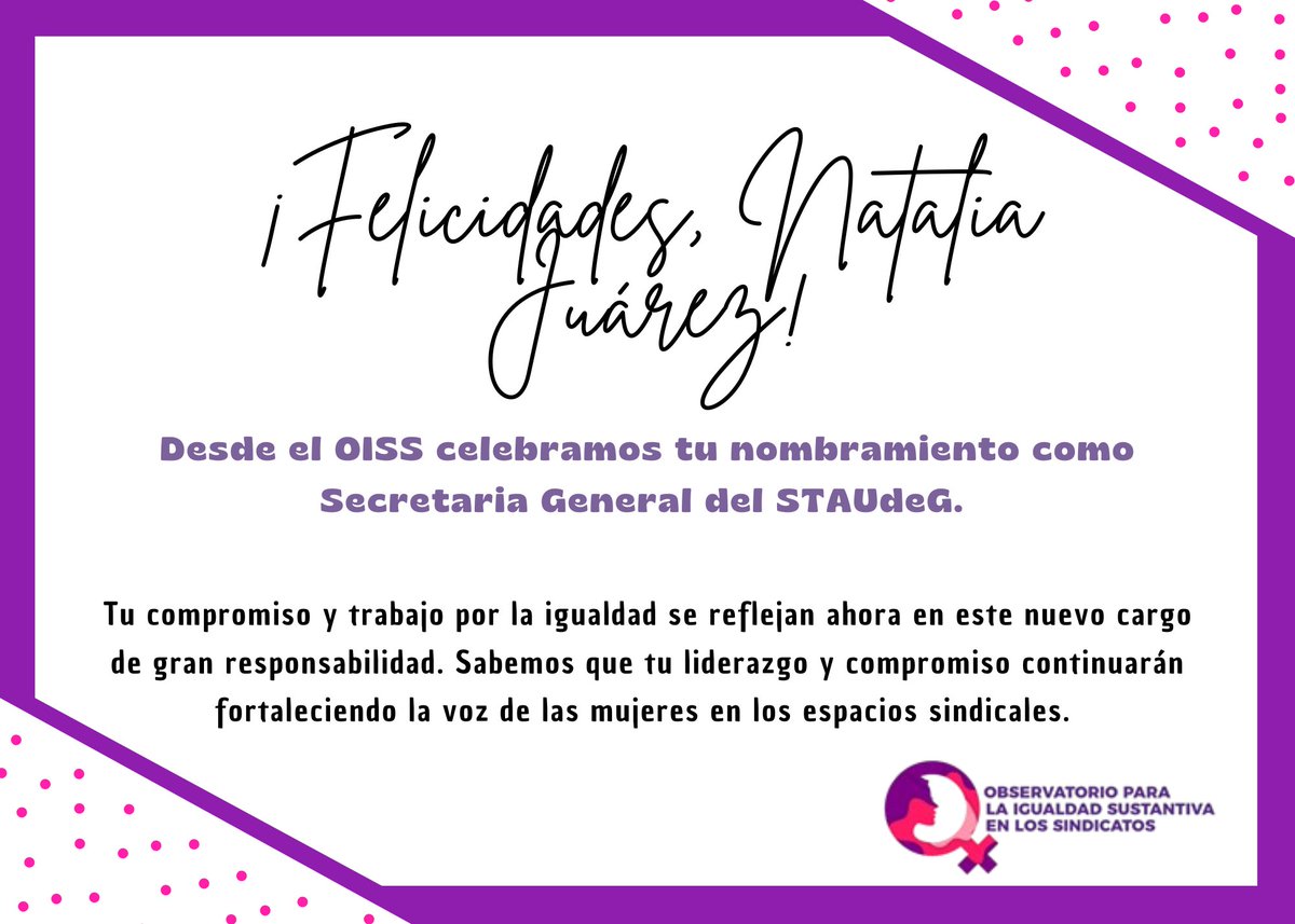 oissmex's tweet photo. Celebramos que @juarezmiranda, integrante del Comité Ejecutivo del OISS, haya sido electa democráticamente como Secretaria General del @STAUdeG para el periodo 2025-2029

Su liderazgo será clave para avanzar hacia la igualdad sustantiva

#SinMujeresNoHayDemocraciaSindical https://t.co/kfyHvpr3wt