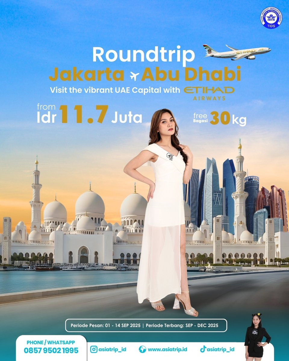 asiatrip_id's tweet photo. Visit the UAE Capital &amp; Beyond🌟
Jakarta – Abu Dhabi Rp11,7 Jt 
Jakarta – Rome Rp8,9 Jt 
Jakarta – London Rp13,5 Jt 
&amp; destinasi Eropa lainnya✈️
💼 Free Bagasi 30Kg
📅Booking 1–14 Sep | Fly s/d Des 2025
📲 @asiatrip_id | WA 0857 9502 1995
#AsiaTrip #FlyWithEtihad https://t.co/UgQMTCATkc