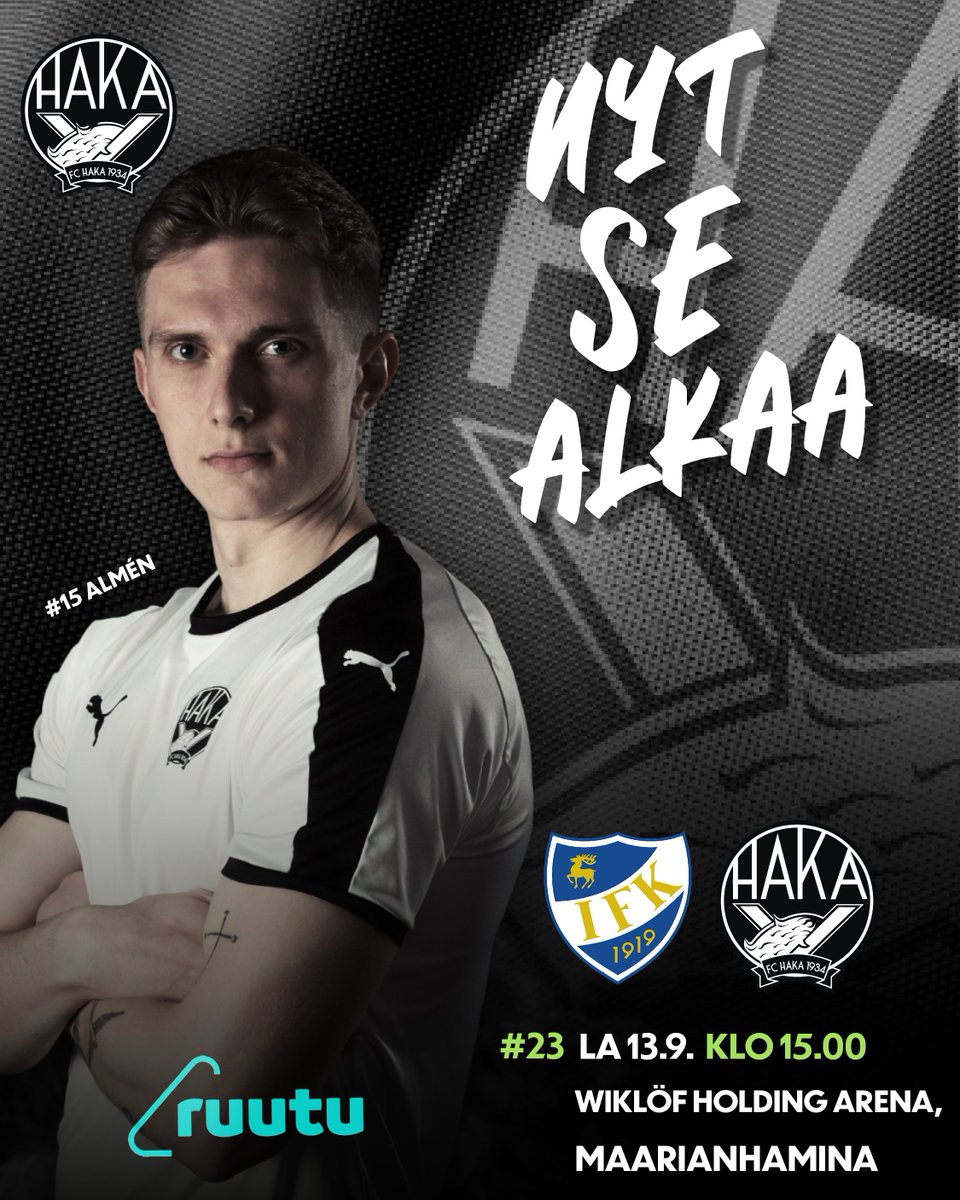 FC Haka Valkeakoski (@fchakaofficial) on Twitter photo 𝐒𝐄𝐔𝐑𝐀𝐀𝐕𝐀 𝐎𝐓𝐓𝐄𝐋𝐔
NYT SE ALKAA - Yhteinen taistelu. Haka taistelee kovaa Karsintasarjassa, jossa otteluiden merkitykset ovat jättimäiset🔥
⚽️ IFK Mariehamn - FC Haka
⏱ La 13.9 kl 15.00
🏟 Wiklöf Holding Arena, Maarianhamina
📺 Live: Ruutu+
#FCHaka
<a href="/Veikkausliiga/">Veikkausliiga</a> 𝐒𝐄𝐔𝐑𝐀𝐀𝐕𝐀 𝐎𝐓𝐓𝐄𝐋𝐔
NYT SE ALKAA - Yhteinen taistelu. Haka taistelee kovaa Karsintasarjassa, jossa otteluiden merkitykset ovat jättimäiset🔥
⚽️ IFK Mariehamn - FC Haka
⏱ La 13.9 kl 15.00
🏟 Wiklöf Holding Arena, Maarianhamina
📺 Live: Ruutu+
#FCHaka
<a href="/Veikkausliiga/">Veikkausliiga</a>
