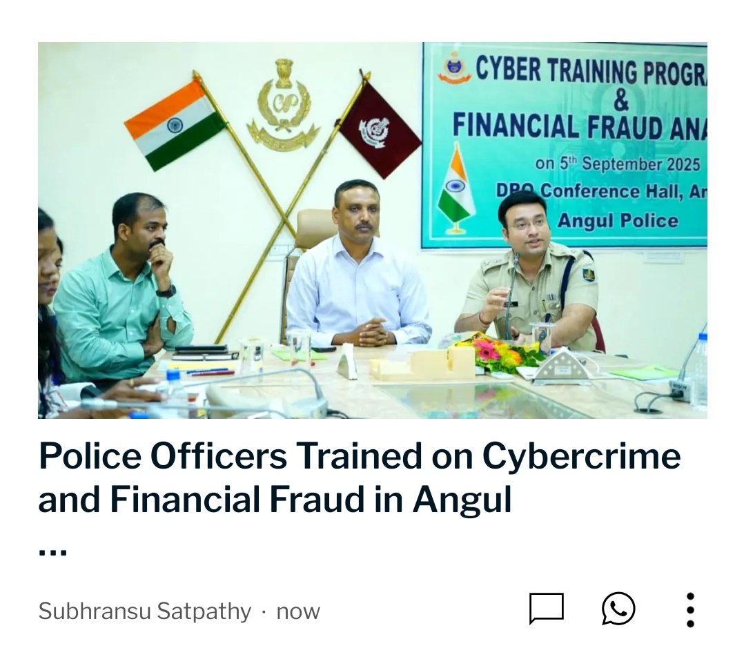 Subhransu Satpathy (@talktosubhransu) on Twitter photo Police Officers Trained on Cybercrime and Financial Fraud in Angul
Full story here👇
dhunt.in/11JYhw
<a href="/odisha_police/">Odisha Police</a> <a href="/digncrtalcher/">IGP NCR</a> <a href="/cybercopodisha/">Cybercop Odisha</a> <a href="/SP_Angul/">Angul Police</a> <a href="/spdhenkanal/">spdhenkanal</a> #CyberCrime #CyberAttack Police Officers Trained on Cybercrime and Financial Fraud in Angul
Full story here👇
dhunt.in/11JYhw
<a href="/odisha_police/">Odisha Police</a> <a href="/digncrtalcher/">IGP NCR</a> <a href="/cybercopodisha/">Cybercop Odisha</a> <a href="/SP_Angul/">Angul Police</a> <a href="/spdhenkanal/">spdhenkanal</a> #CyberCrime #CyberAttack