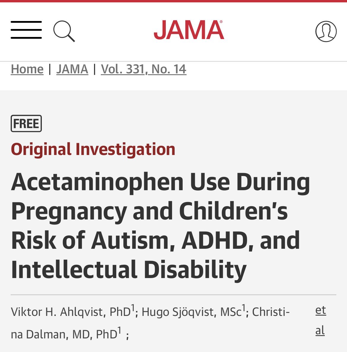 Acetaminophen use during pregnancy was not associated with children’s risk of autism, ADHD, or intellectual disability in sibling control analyses. 

This suggests that associations observed in models without sibling control may have been attributable to confounding.