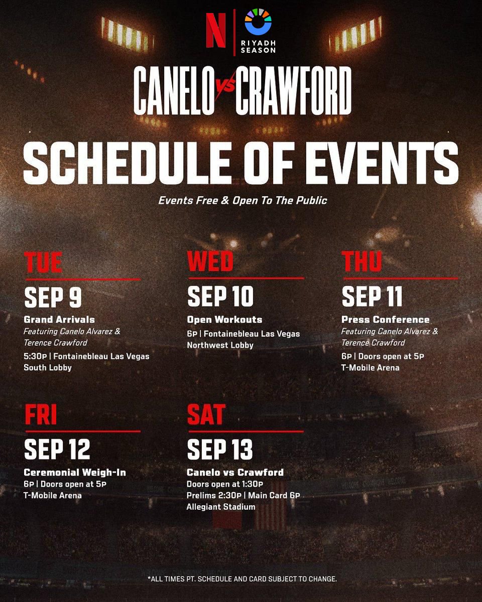 📋 The Canelo vs Crawford Fight Week schedule is here! 

Don’t miss any of the build-up to the Fight of the Century - all events free and open to the public 🍿

#CaneloCrawford live on Netflix l #RiyadhSeasonCard | <a href="/RiyadhSeason/">موسم الرياض | Riyadh Season</a> | Sept 13th 🥊