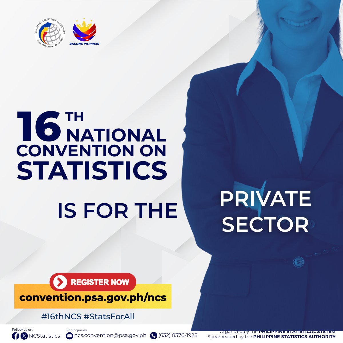 NCStatistics's tweet image. 💼 Calling all private sector professionals!

Discover actionable insights and opportunities to harness data for growth and innovation at the 16th NCS.

Register today at convention.psa.gov.ph/ncs

#16thNCS #StatsForAll