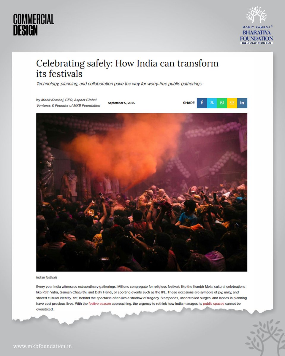 mkbfoundation_'s tweet photo. Mohit Kamboj, Group CEO of Aspect Global Ventures Pvt. Ltd. and Founder of MKB Foundation, was recently featured in 'Commercial Design', sharing his insights on why effective crowd management should be India’s top priority during festivals.

Read the full story → 

https://t.co/lc1TdsW0WP